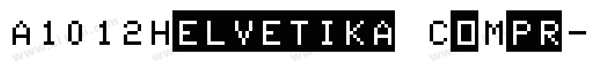 A1012Helvetika CoMpr字体转换